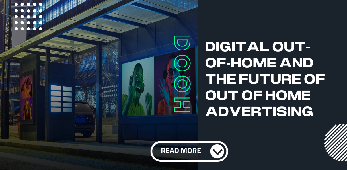 Digital out-of-home advertising